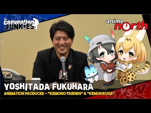Producer Yoshitada Fukuhara - Kemurikusa and Kemono Friends - Anime North 2019 Q&amp;A